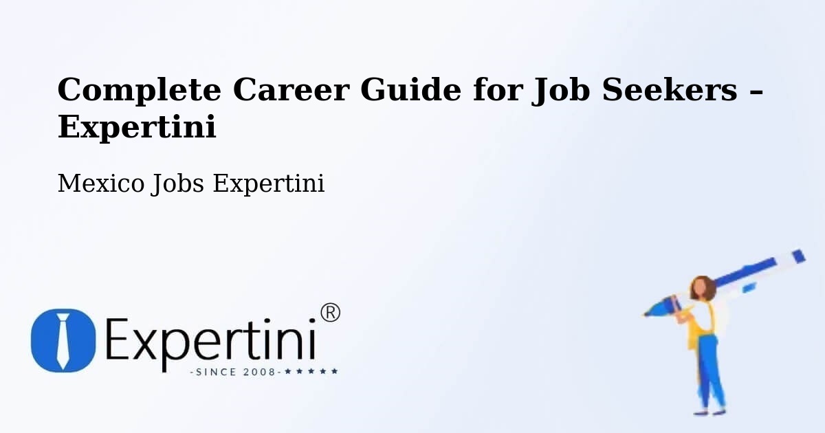 Career Guide for Job Seekers – Abala - Abala, Mexico Jobs Expertini