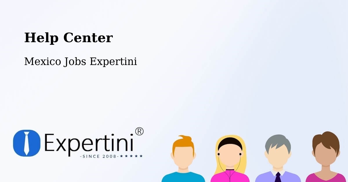 Help Center – Abala - Mexico Jobs Expertini