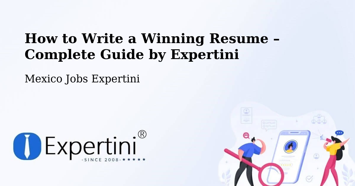 Resume Writing Guide for Job Seekers – Abala - Abala, Mexico Jobs Expertini